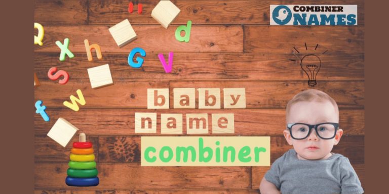 Baby Name Combiner With Parents Names